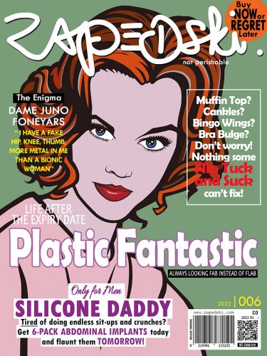 Zapedski 006 Limited Collectible News Propaganda Print NFT Plastic Fantastic Always Looking Fab instead of Flab with Plastic Surgery